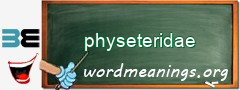 WordMeaning blackboard for physeteridae